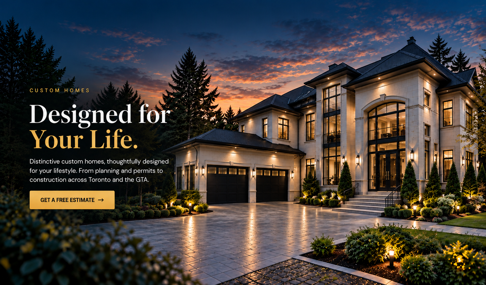Lakmé Homes Inc. luxury custom home at twilight, Designed for Your Life, with gold navigation and quote buttons